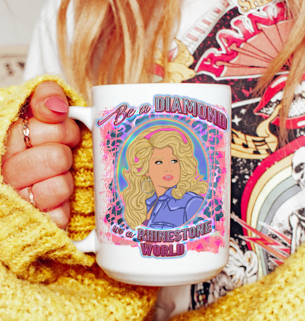 Dolly -  Be a Diamond in Rhinestone World Mug