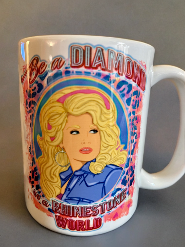 Dolly -  Be a Diamond in Rhinestone World Mug