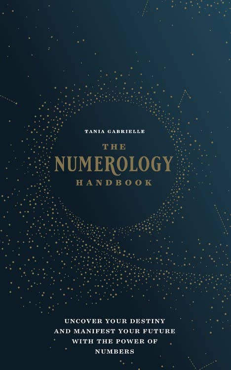 Numerology Handbook: Uncover your Destiny